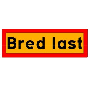 bred last skylt